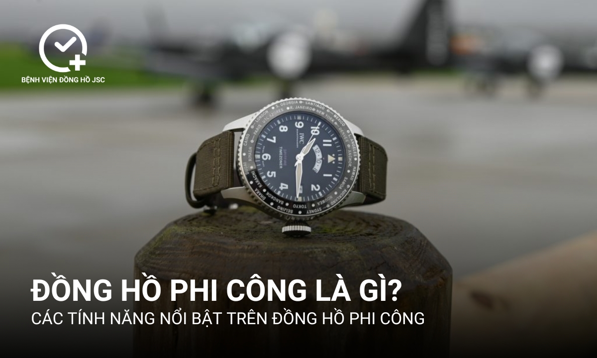 Đồng hồ phi công là gì? các tính năng nổi bật của pilot watch
