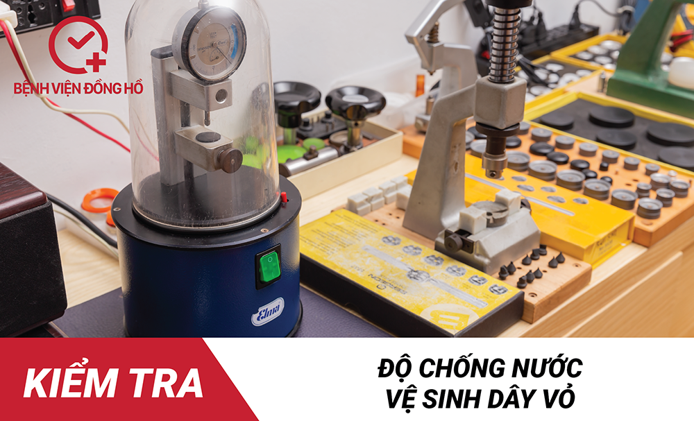 Kiểm tra độ chống nước đồng hồ