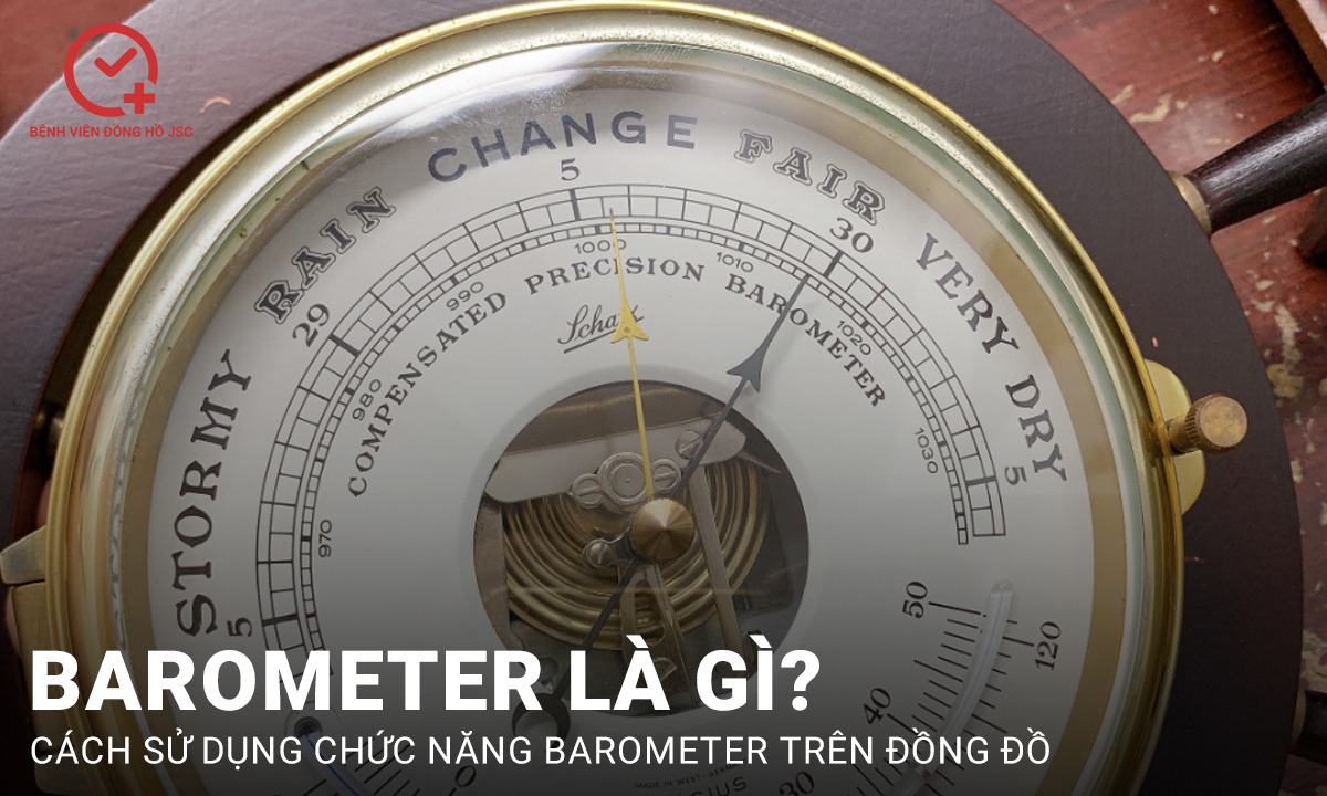 Barometer là gì? Chức năng và cách sử dụng barometer trên đồng hồ