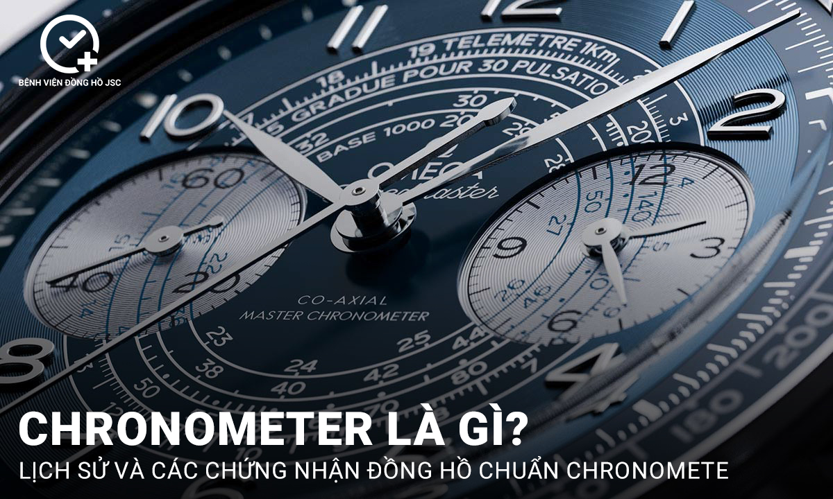 Chronometer là gì? Lịch sử và các chứng nhận đồng hồ chuẩn Chronometer