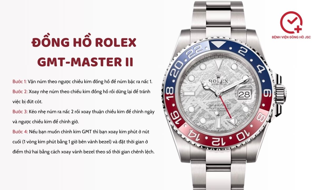 Cách chỉnh giờ đồng hồ Rolex GMT - Master II