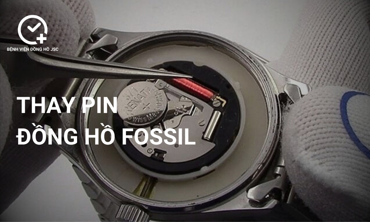 Nơi thay pin đồng hồ Fossil uy tín, bảo hành đến 18 tháng