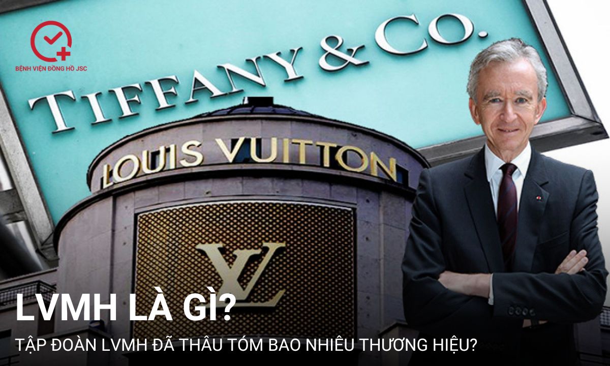 LVMH là gì? Tập đoàn LVMH đã thâu tóm bao nhiêu thương hiệu?