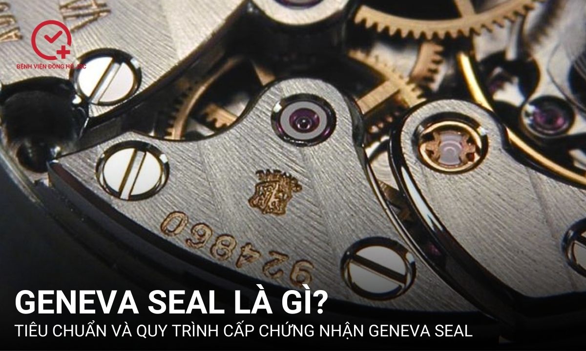 Geneva Seal: Biểu tượng của sự chất lượng và đẳng cấp