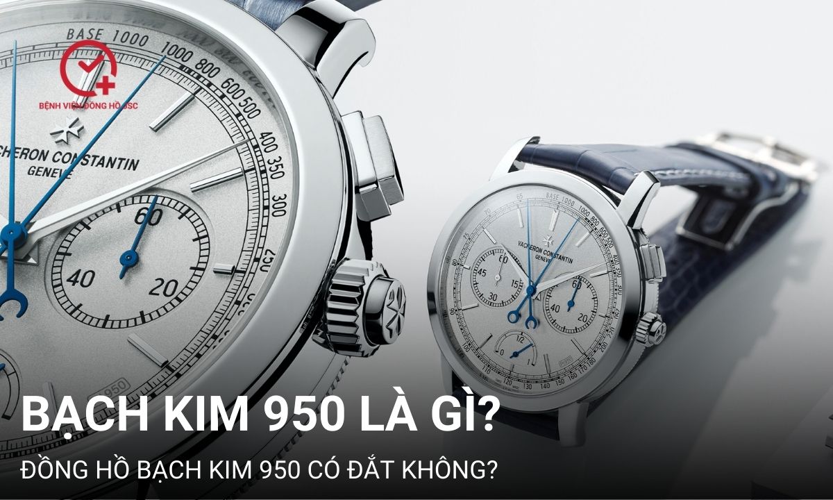 Bạch kim 950 là gì? Đồng hồ bạch kim 950 có đắt không?