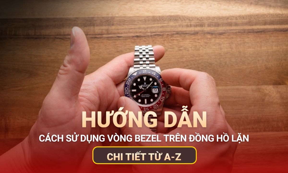 Hướng dẫn cách sử dụng vòng bezel trên đồng hồ lặn chi tiết từ A-Z