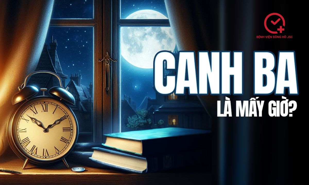 canh-gio-la-gi canh giờ là gì