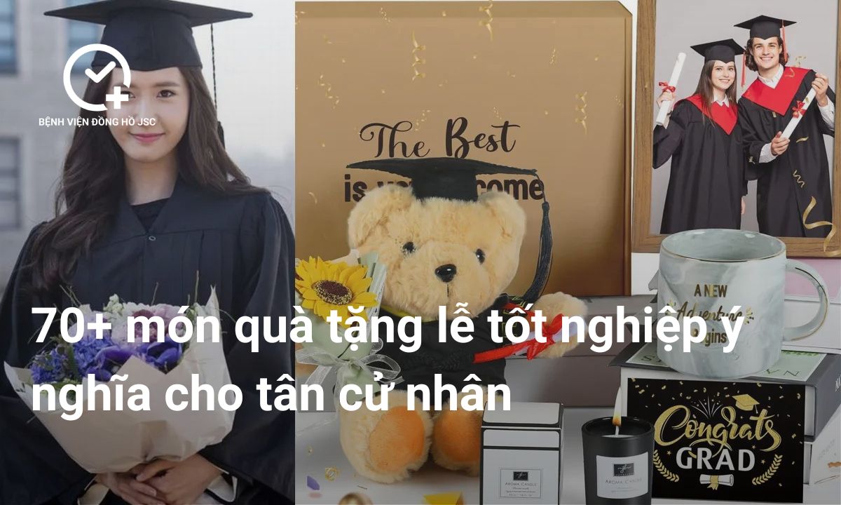 70+ Quà Tặng Lễ Tốt Nghiệp [2025] Ý Nghĩa, Thiết Thực Cho Tân Cử Nhân