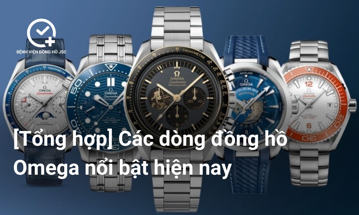 Các dòng đồng hồ Omega nổi bật hiện nay