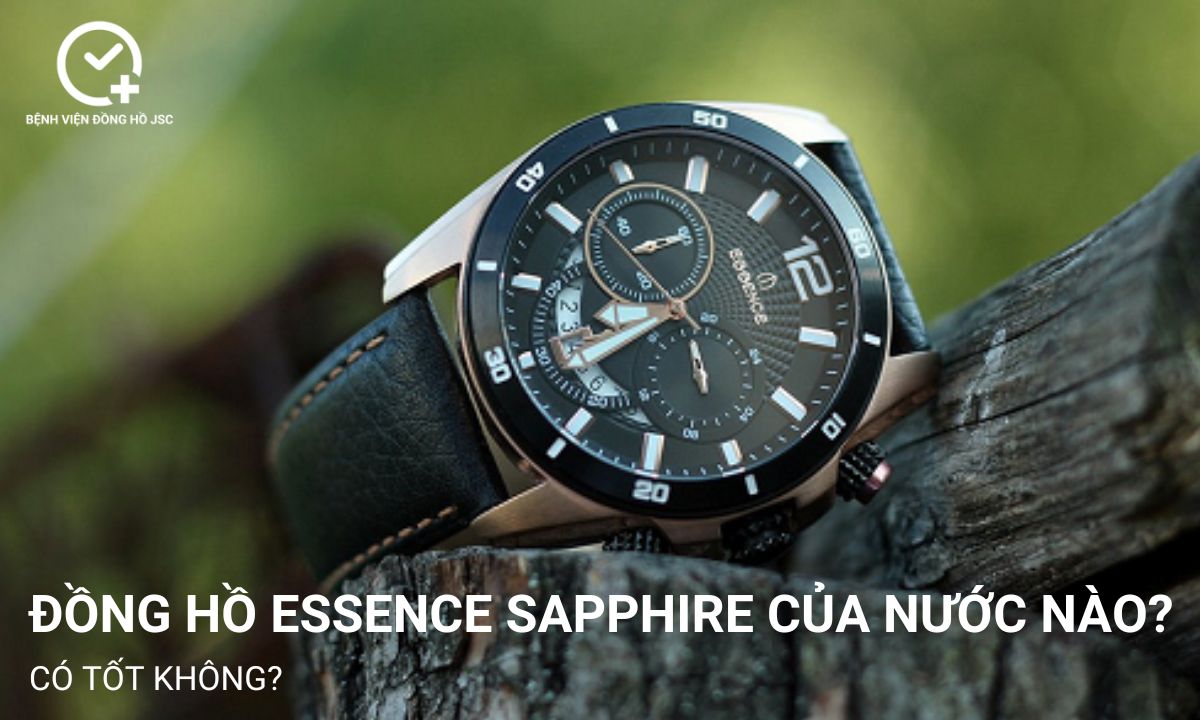 Đồng hồ Essence Sapphire của nước nào? Có tốt không?