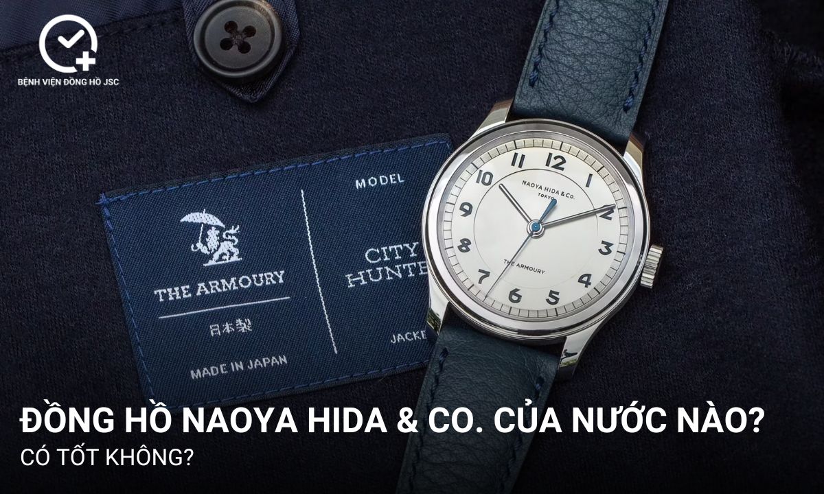 Đồng hồ Naoya Hida & Co. của nước nào? Có tốt không?