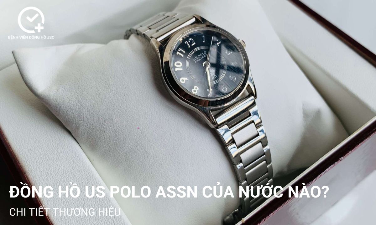 Đồng hồ US Polo Assn. của nước nào? Chi tiết thương hiệu
