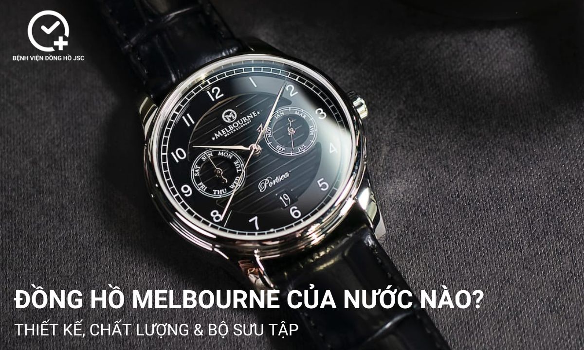 Đồng hồ Melbourne Watch Company của nước nào? Thương hiệu trẻ trung từ Úc
